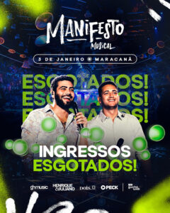 Maracanã esgotado: Um novo marco na carreira de Henrique & Juliano 1 MANIFESTORIO ESGOTADOS FEED