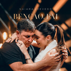NAIARA AZEVEDO BENCAO PAI CAPA SINGLE