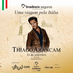Thiago Arancam apresenta o show “Uma Viagem Pela Itália” em São Paulo (SP) 2 Uma viagem pela Italia 1