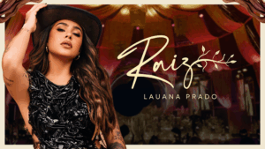 Lauana Prado anuncia a Festa Mais RAIZ do Brasil em Sorocaba, dia 20 de dezembro 1 RAIZ Lauana Prado