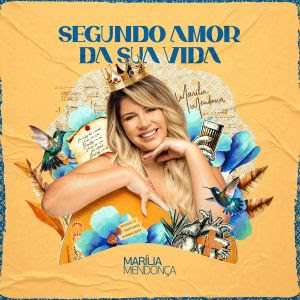 "SEGUNDO AMOR DA SUA VIDA" - Escrita e interpretada por Marília Mendonça 1 unnamed 65