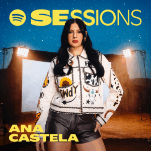 Ana Castela Spotify Sessions CAPA