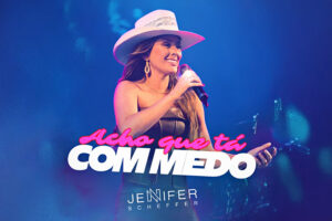 Jennifer Scheffer lança novo single intitulado “Acho Que Tá Com Medo” 1 0001