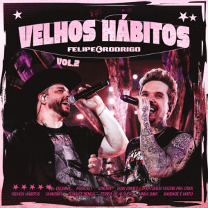 Com “Podcast” como faixa foco, Felipe & Rodrigo lançam VOL. 2 de “Velhos Hábitos” 3 FER 23022026 CAPA EP.2 VH 3000 X 3000 01 V4.jpg