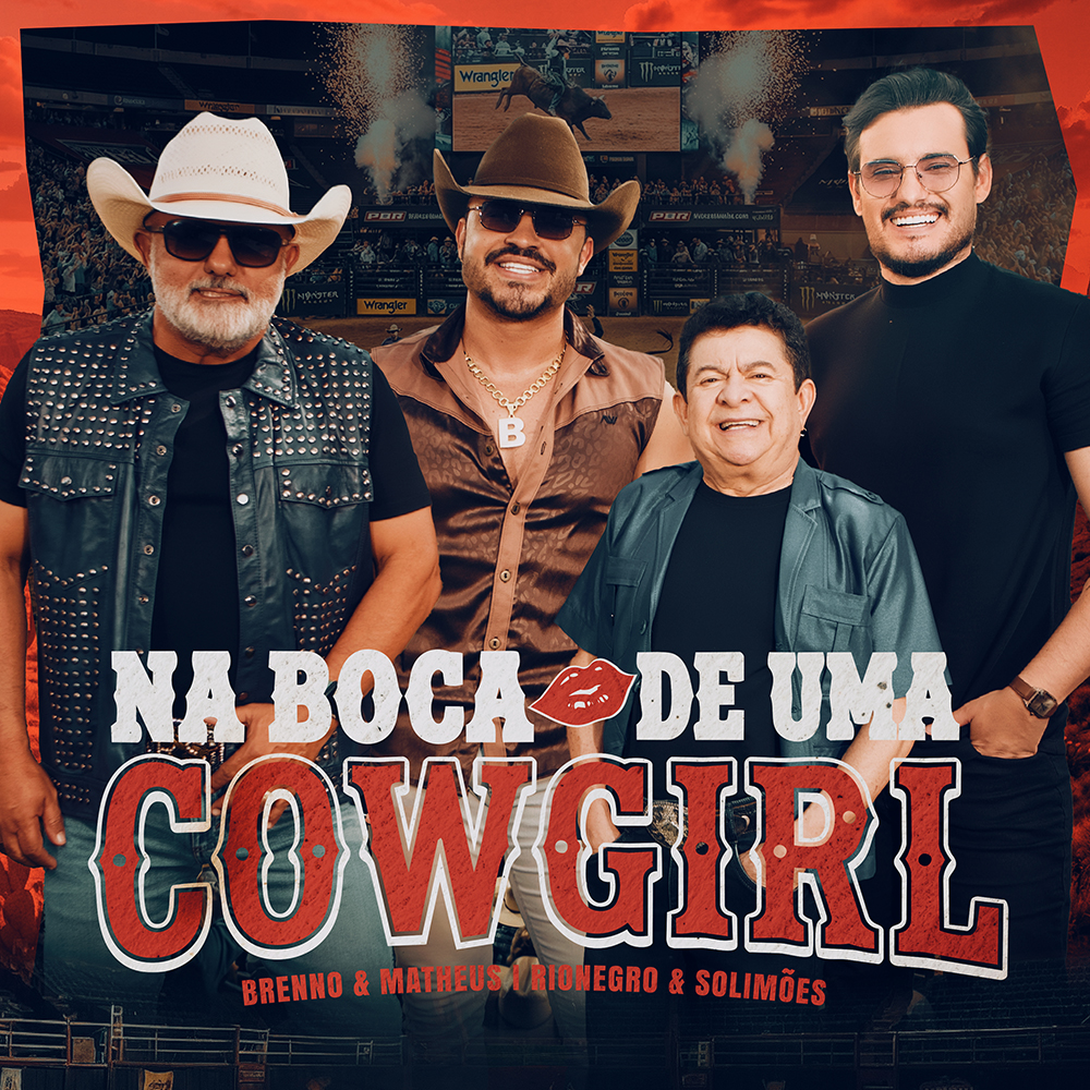 “Na Boca de Uma Cowgirl”: Brenno & Matheus se unem a Rionegro & Solimões em aposta para o circuito de rodeios 5 BEM NA BOCA DE UMA COWGIRL 3000X3000.jpg 1