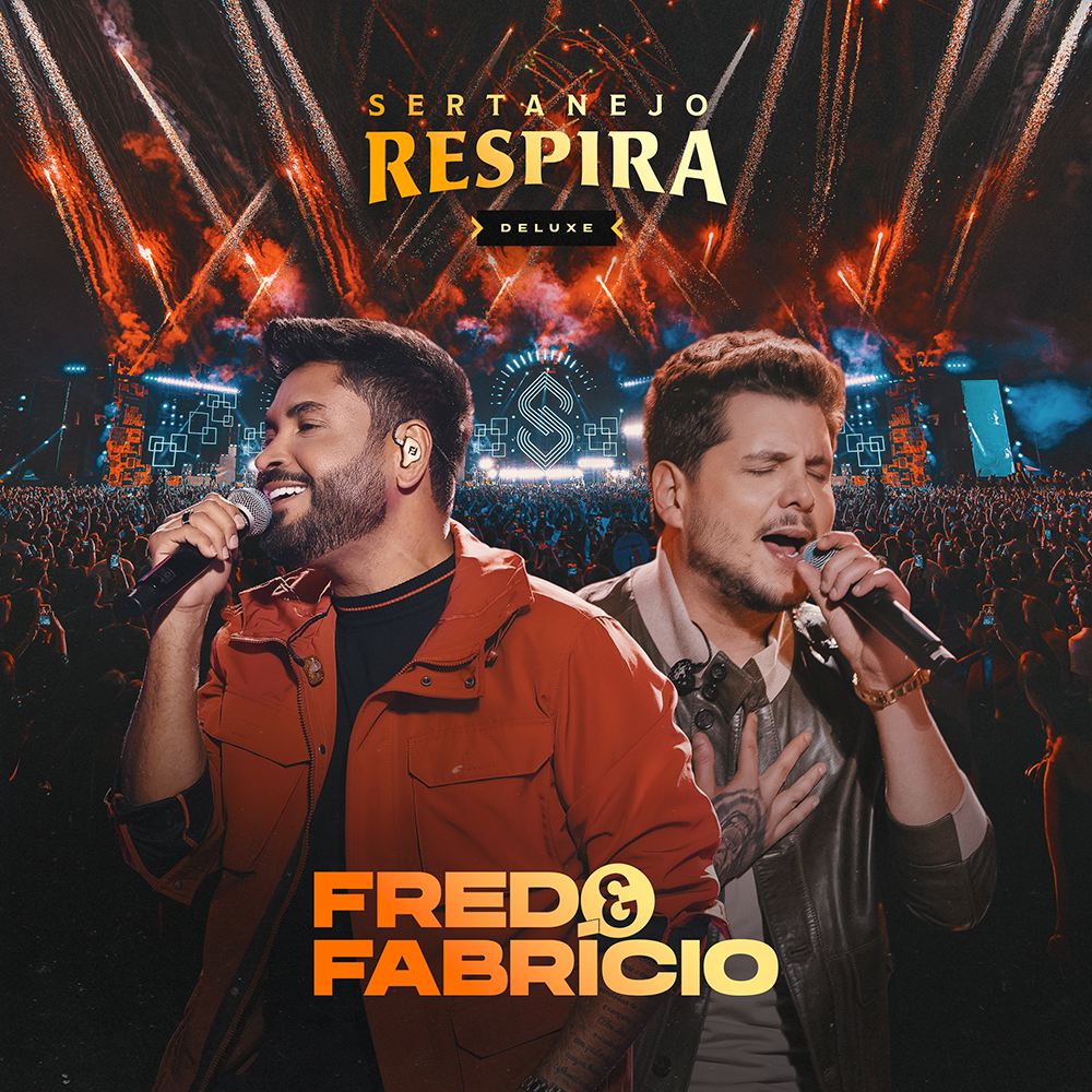 Fred & Fabrício lançam "Sertanejo Respira (Deluxe)" com sete faixas inéditas 3 Capa Sertanejo Respira FeF