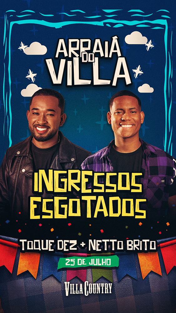 Villa ArraiaDoVilla 25JUL IngressosEsgotados 1