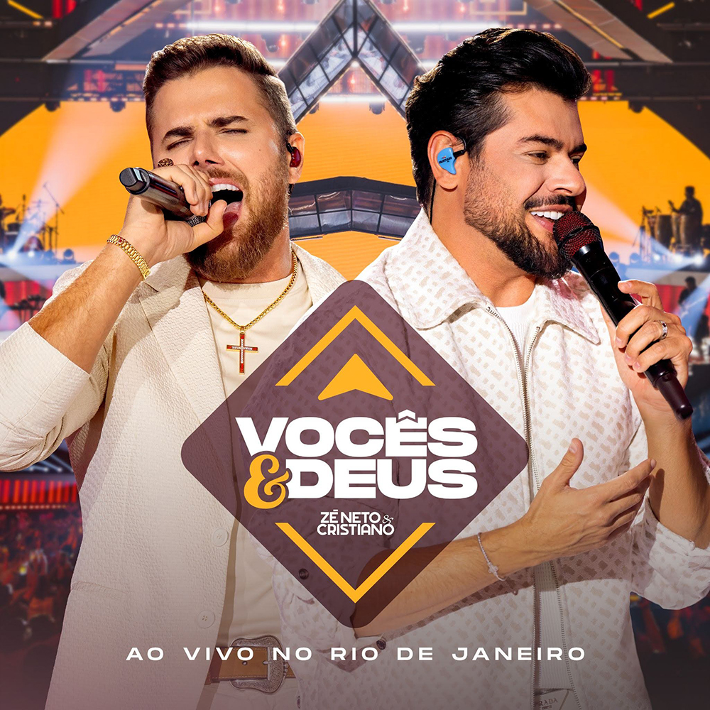 Zé Neto & Cristiano lançam álbum completo "Vocês & Deus" e consolidam uma das grandes fases da carreira 3 Capa Voces Deus