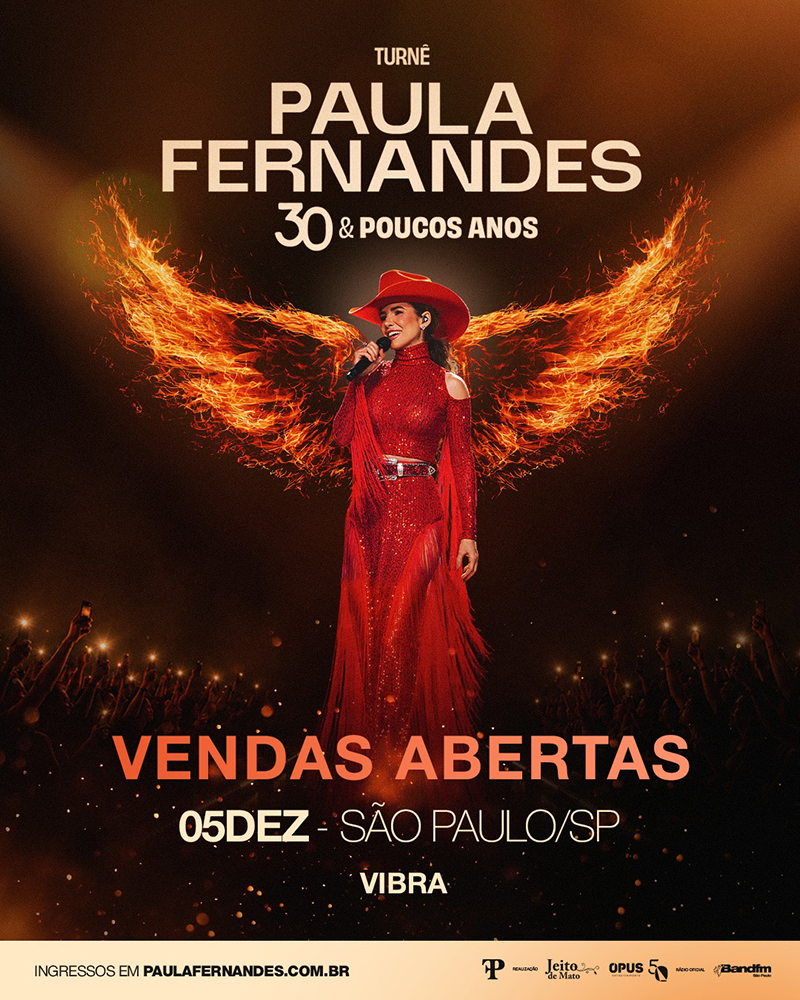 Paula Fernandes abre venda de ingressos para show de estreia da turnê "30 & Poucos Anos" em São Paulo 3 WhatsApp Image 2026 10 06 at 14.24.22